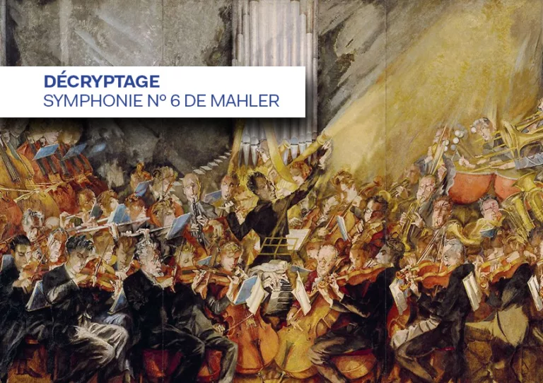 Décryptage : La Sixième Symphonie de Mahler, un autoportrait tragique et vibrant