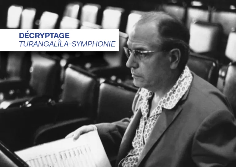 Décryptage - Turangalîla-Symphonie